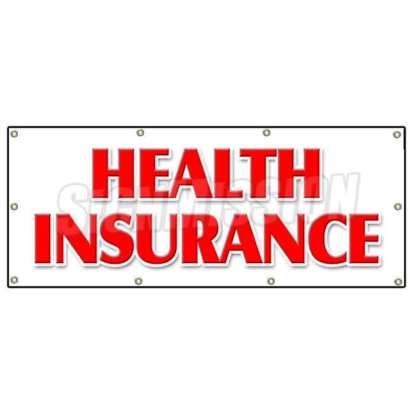Signmission HEALTH INSURANCE BANNER SIGN medical insurance dental vision provider B-96 Health Insurance - main